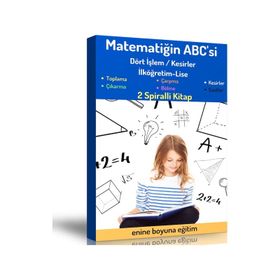 Matematiğin ABC’si 2 Spiralli Kitap Enine Boyuna Eğitim