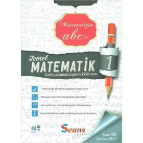 Matematiğin ABC'si Temel Matematik - 1 Soru Bankası Seans Yayınları