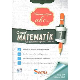 Matematiğin ABC'si Temel Matematik - 1 Soru Bankası Seans Yayınları