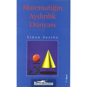MATEMATİĞİN AYDINLIK DÜNYASI - SINAN SERTÖZ