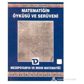 MATEMATİĞİN ÖYKÜSÜ VE SERÜVENI 2 MEZOPOTAMYA VE MISIR MATEMATİĞİ - ALI DÖNMEZ