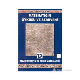 MATEMATİĞİN ÖYKÜSÜ VE SERÜVENI 2 MEZOPOTAMYA VE MISIR MATEMATİĞİ - ALI DÖNMEZ