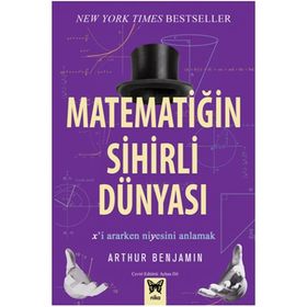 Matematiğin Sihirli Dünyası - Arthur Benjamin