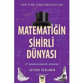 Matematiğin Sihirli Dünyası - Arthur Benjamin