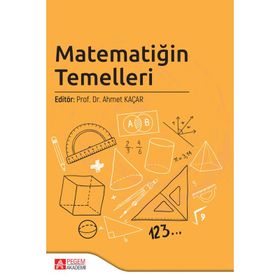 Matematiğin Temelleri - Ahmet Kaçar