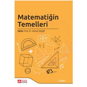 Matematiğin Temelleri - Pegem Akademi Yayıncılık