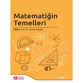 Matematiğin Temelleri - Pegem Akademi Yayıncılık