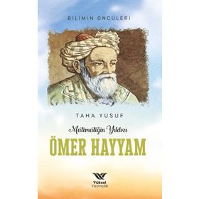 Matematiğin Yıldızı Ömer Hayyam Yüksel Yayıncılık