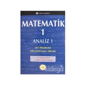 Matematik 1 - Analiz 1 - Seher Arıkan Tezergil Hamdi Arıkan