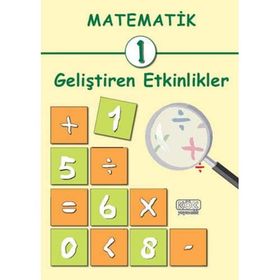 MATEMATIK 1 GELIŞTIREN ETKINLIKLER - GENEL