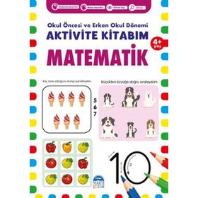 Matematik 4+ Yaş Okul Öncesi ve Erken Okul Dönemi Aktivite Kitabım