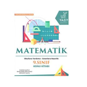 Matematik 9. Sınıf Konu Kitabı - İlker Nafile Bülent Kaya Bahadır Söylemez
