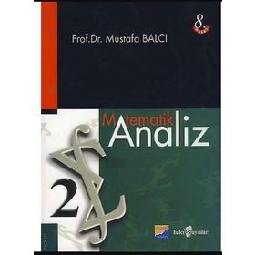MATEMATIK ANALIZ 2 - MUSTAFA BALCI