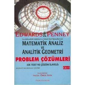 Matematik Analiz ve Analitik Geometri - Problem Çözümleri Cilt 1 - C. Henry Edwards Ömer Akın David E. Penney