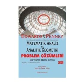 Matematik Analiz ve Analitik Geometri - Problem Çözümleri Cilt 1 - C. Henry Edwards Ömer Akın David E. Penney