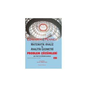 Matematik Analiz ve Analitik Geometri - Problem Çözümleri Cilt 1 - C. Henry Edwards Ömer Akın David E. Penney