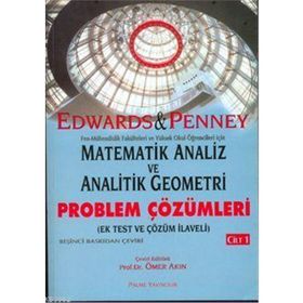 MATEMATIK ANALIZ VE ANALITIK GEOMETRI PROBLEM ÇÖZÜMLERİ (CILT 1) - EDWARDS-PENNEY