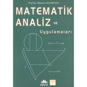 MATEMATIK ANALIZI VE UYGULAMALARI - ELIMHON MAHMUDOV