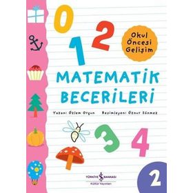 Matematik Becerileri Okul Öncesi Gelişim İş Bankası Kültür Yayınları