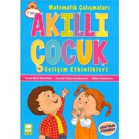 Matematik Çalışmaları / Akıllı Çocuk Gelişim Etkinlikleri - Kolektif - Ema Çocuk Yayınları