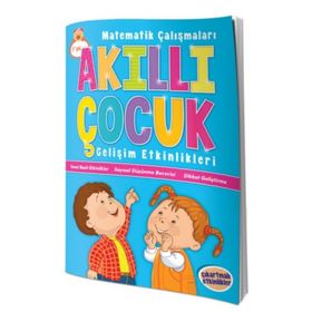 Matematik Çalışmaları / Akıllı Çocuk Gelişim Etkinlikleri - Kolektif - Ema Çocuk Yayınları
