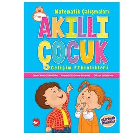 Matematik Çalışmaları - Akıllı Çocuk Gelişim Etkinlikleri - Kolektif