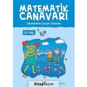 Matematik Canavarı - Etkinliklerle Çarpım Tabloları 5-7 yaş - Stephen Monaghan Liz Dawson Melissa Blackwood
