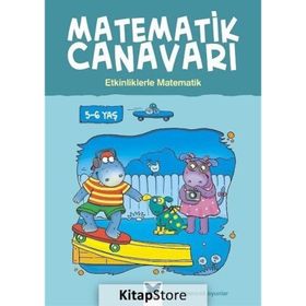 Matematik Canavarı - Etkinliklerle Matematik 5-6 Yaş - Stephen Monaghan Melissa Blackwood Liz Dawson