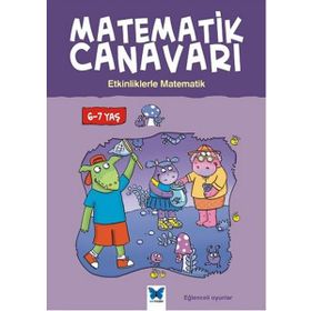 Matematik Canavarı - Etkinliklerle Matematik 5-6 Yaş - Stephen Monaghan Melissa Blackwood Liz Dawson
