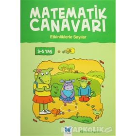 Matematik Canavarı - Etkinliklerle Sayılar 3-5 Yaş - Becky Hempstock Carol Medcalf