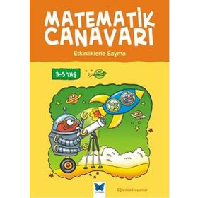 Matematik Canavarı - Etkinliklerle Sayma 3-5 Yaş - Becky Hempstock Carol Medcalf
