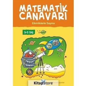 Matematik Canavarı - Etkinliklerle Sayma 3-5 Yaş - Becky Hempstock Carol Medcalf