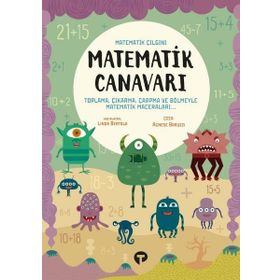 Matematik Canavarı-Matematik Çılgını-Linda Bertola-Turkuvaz Yayınları