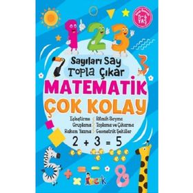 Matematik Çok Kolay - Sayıları Say Topla Çıkar - Kolektif - Bıcırık Yayınları
