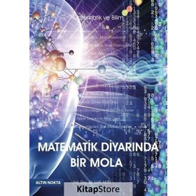 Matematik Diyarında Bir Mola - Lütfi Akın