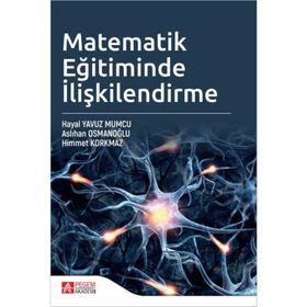 Matematik Eğitiminde İlişkilendirme - Pegem Akademi Yayıncılık