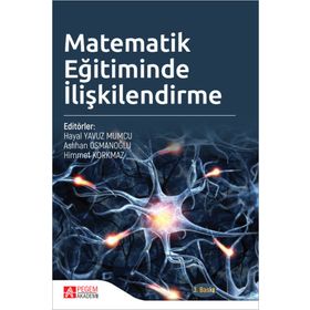 Matematik Eğitiminde İlişkilendirme - Pegem Akademi Yayıncılık