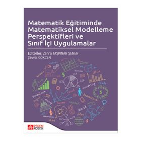 Matematik Eğitiminde Matematiksel Modelleme - Pegem Akademi Yayıncılık
