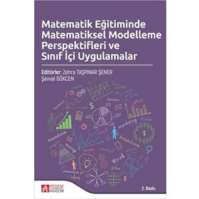 Matematik Eğitiminde Matematiksel Modelleme Perspektifleri ve Sınıf İçi Uygulamalar - Pegem Akademi
