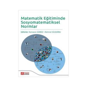 Matematik Eğitiminde Sosyomatematiksel Normlar Pegem Akademi Yayınları