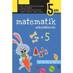 Matematik Etkinliklerim - 5 Yaş - Kolektif