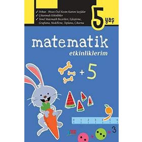Matematik Etkinliklerim - 5 Yaş - Kolektif