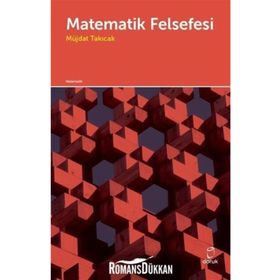 Matematik Felsefesi- Müjdat Takıcak