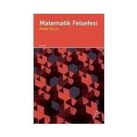 Matematik Felsefesi- Müjdat Takıcak