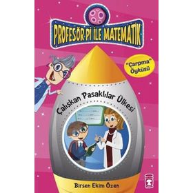 Matematik Gezegenim - Profesör Pi ile Çarpma - Birsen Ekim Özen