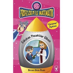 Matematik Gezegenim - Profesör Pi ile Çarpma - Birsen Ekim Özen