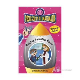 Matematik Gezegenim - Profesör Pi ile Çarpma - Birsen Ekim Özen
