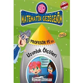 MATEMATIK GEZEGENIM - PROFESÖR PI ILE UZUNLUK ÖLÇÜLERİ - BIRSEN EKIM ÖZEN