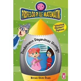 MATEMATIK GEZEGENIM - PROFESÖR PI ILE UZUNLUK ÖLÇÜLERİ - BIRSEN EKIM ÖZEN