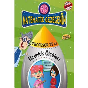 MATEMATIK GEZEGENIM - PROFESÖR PI ILE UZUNLUK ÖLÇÜLERİ - BIRSEN EKIM ÖZEN